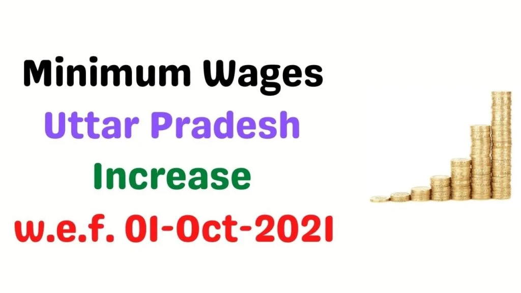 Minimum Wages In Uttar Pradesh-Oct 2021
