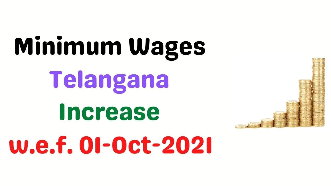 Minimum Wages In Telangana-Oct 2021