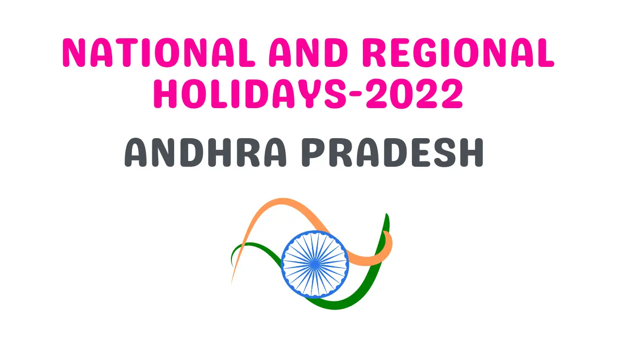 National and Regional Holidays List of Andhra Pradesh in 2022 » HR