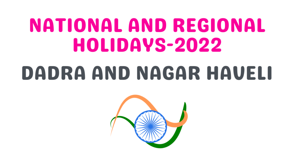 National-And-Regional-Holidays-2022-Dadra-and-Nagar-Haveli