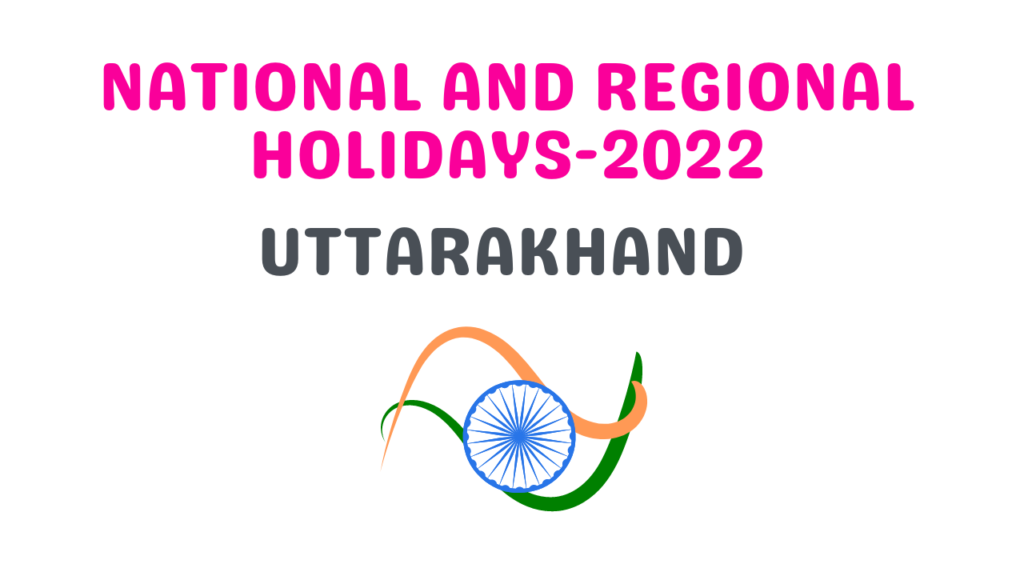 National-And-Regional-Holidays-2022-Uttarakhand