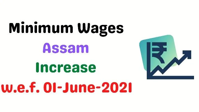 Minimum Wages-Assam-June 2021