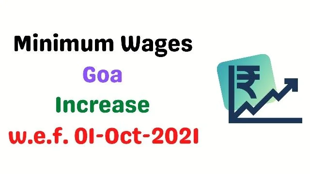 Minimum Wages in Goa October 2021
