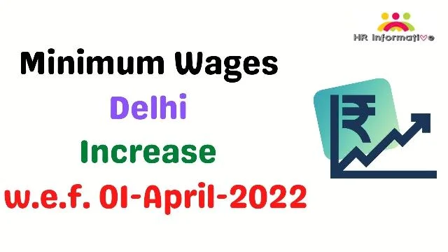 Minimum Wages-Delhi-01 April 2022