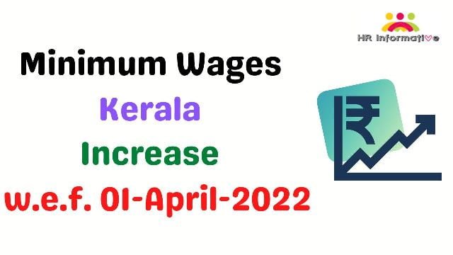 Minimum Wages in Kerala April 2022
