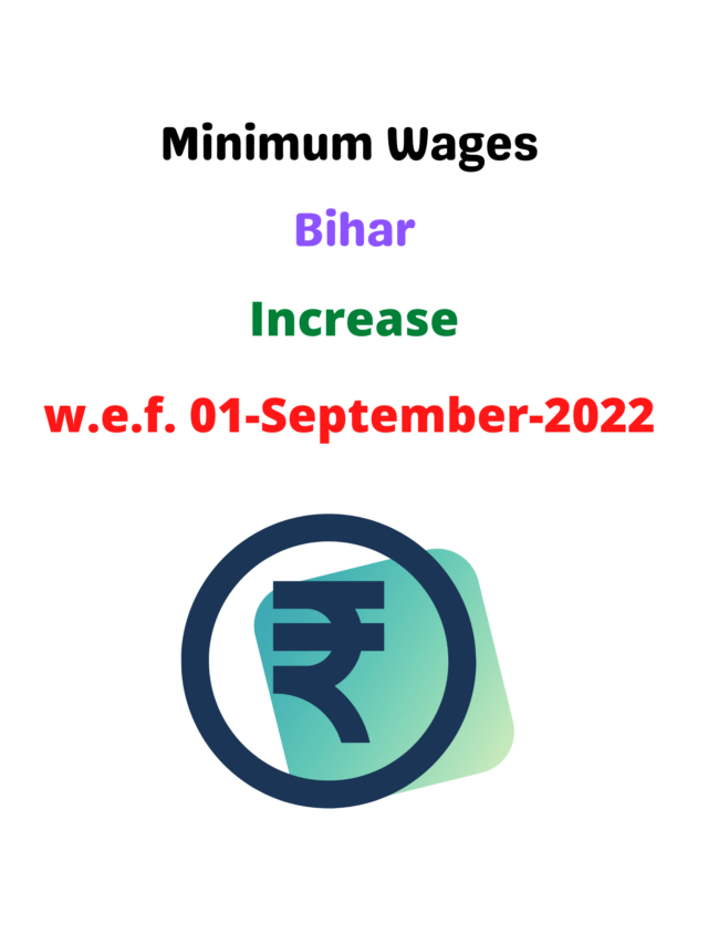 Minimum Wages in Bihar-1st September 2022