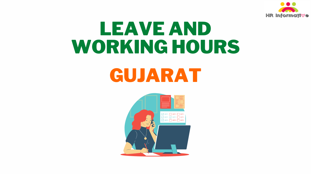 Leave and Working Hours Policy in Gujarat