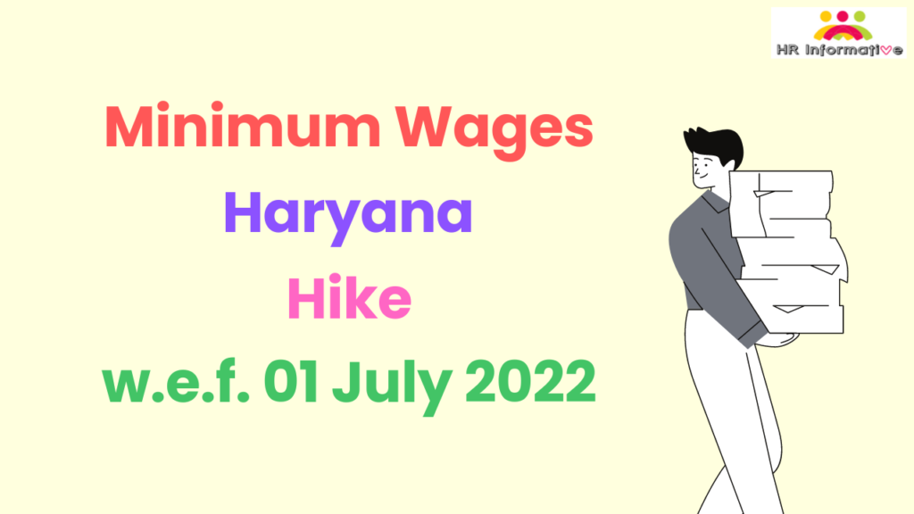 Minimum Wages in Haryana July 2022