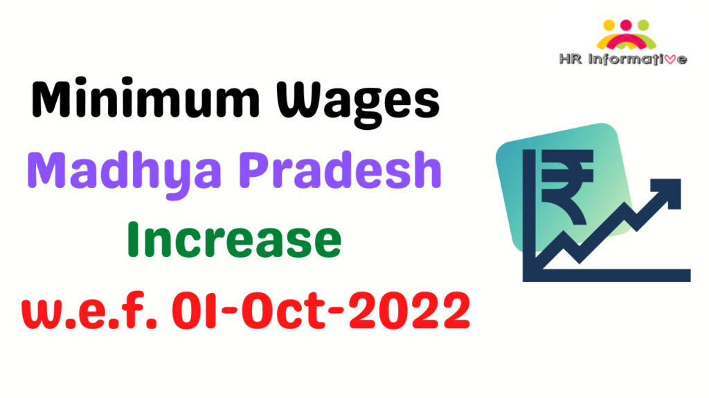 Minimum Wages in Madhya Pradesh October 2022