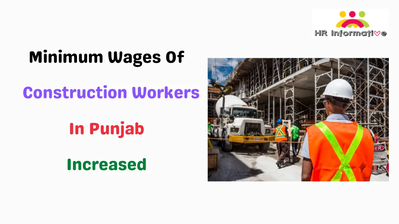 Punjab Government Increased Minimum Wages of Construction Workers