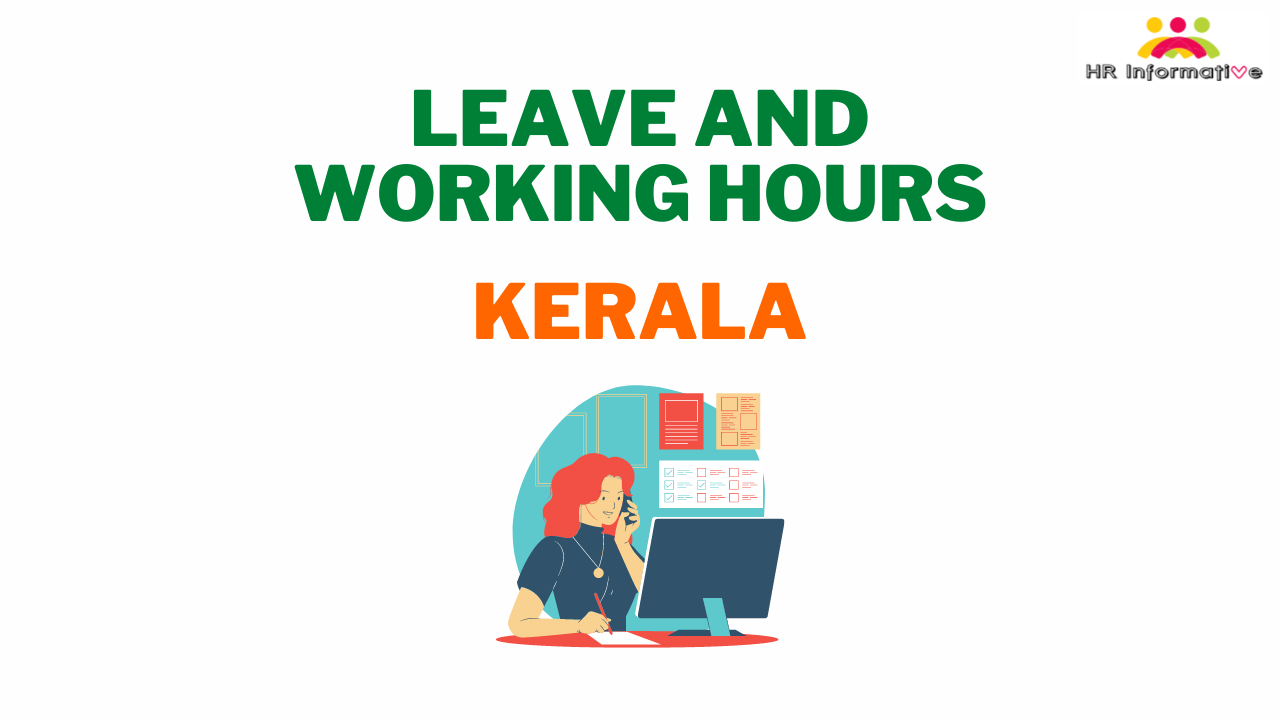 Leave and Working Hours Policy in Kerala