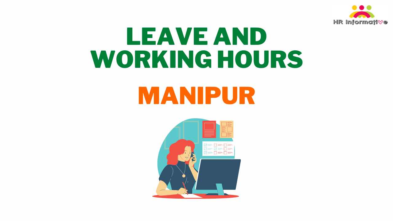Leave and Working Hours Policy in Manipur