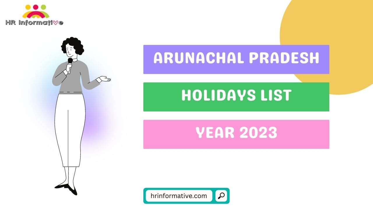 Arunachal Pradesh Holidays List 2023