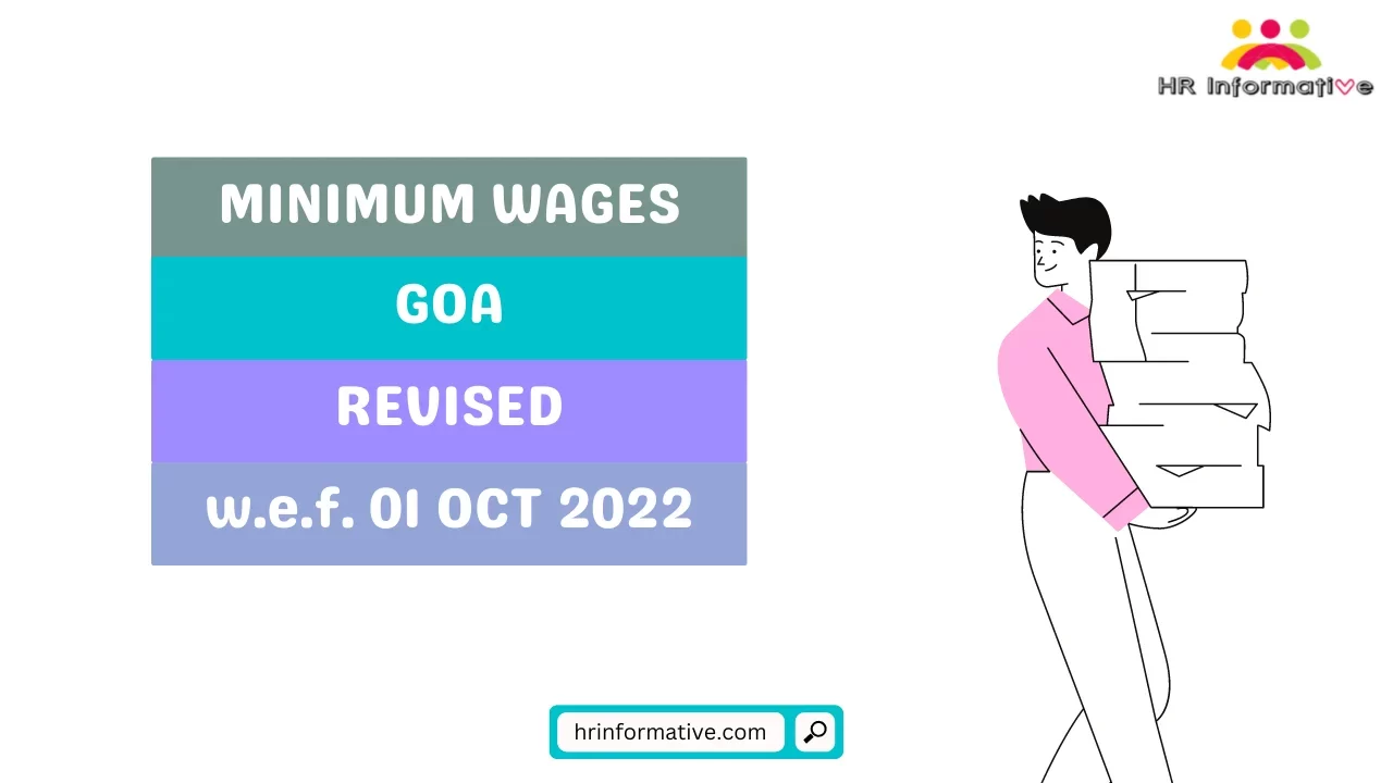 Minimum Wages in Goa Revised From 01 October 2022