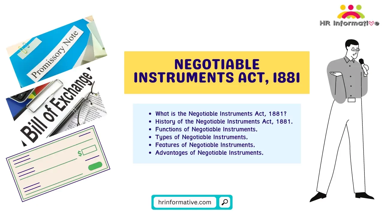 Negotiable Instruments Act, 1881 History, Types, Features 3 Negotiable Instruments Act, 1881 History, Types, Features