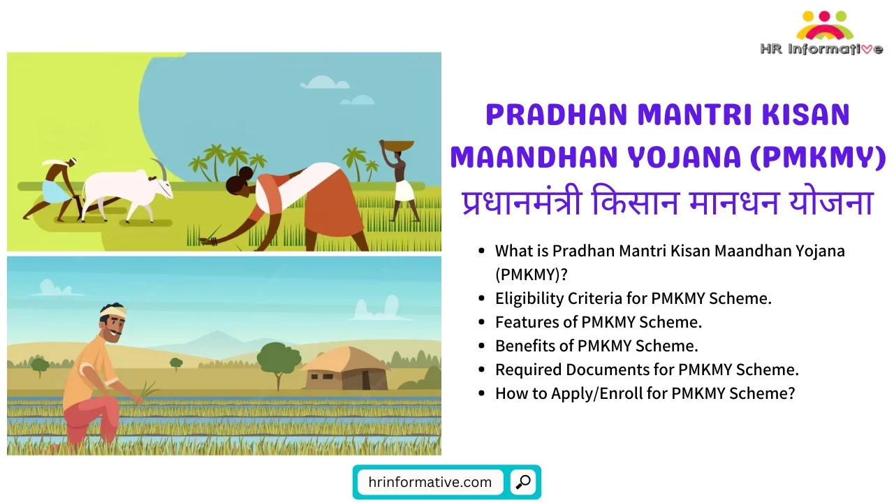 Pradhan Mantri Kisan Maandhan Yojana (PMKMY)