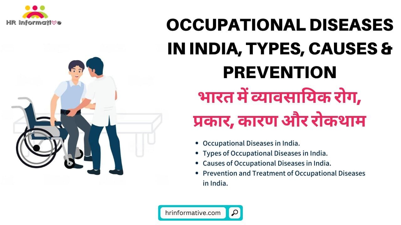 Occupational Diseases in India, Types, Causes, Prevention and Treatment