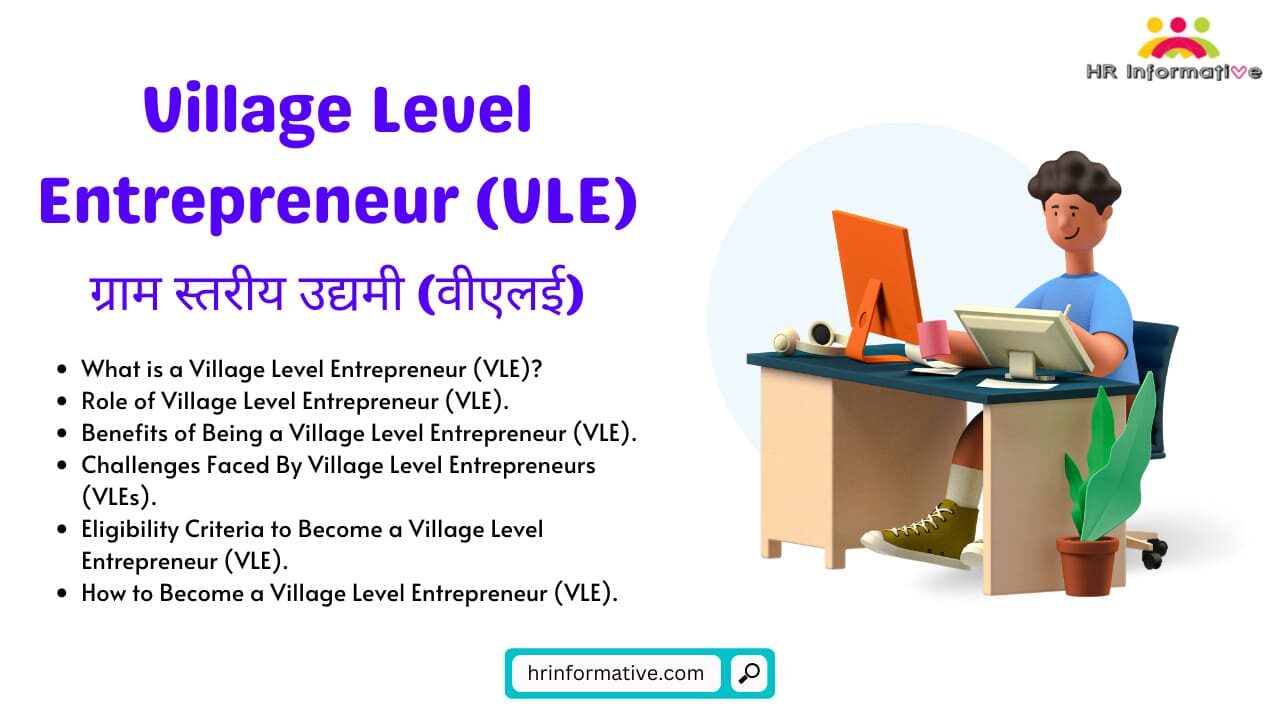 Village Level Entrepreneur (VLE), Role, Benefits, Challenges, Eligibility, How to Become VLE