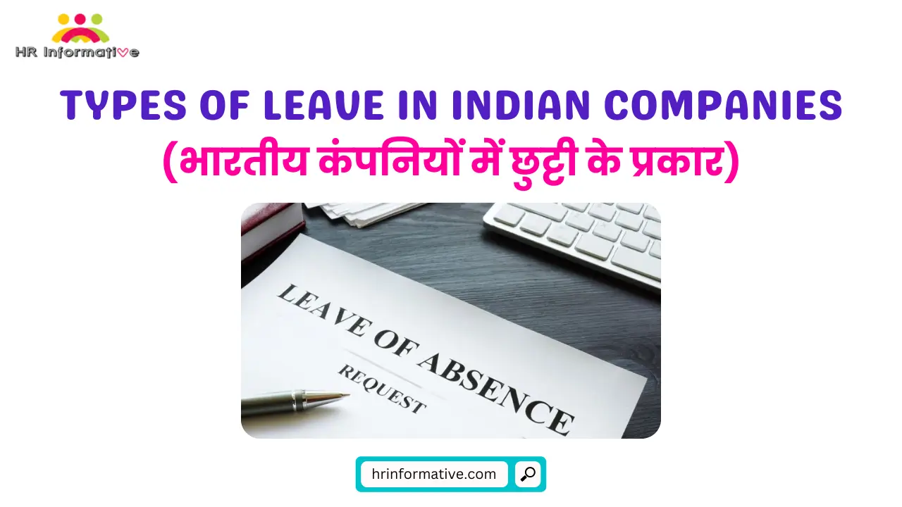 Types of Leave in Indian Companies