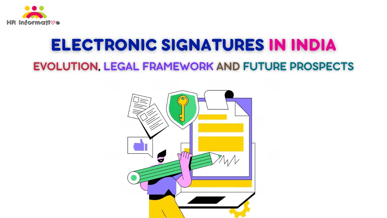 Electronic Signatures in India; Evolution, Legal Framework, and Future Prospects