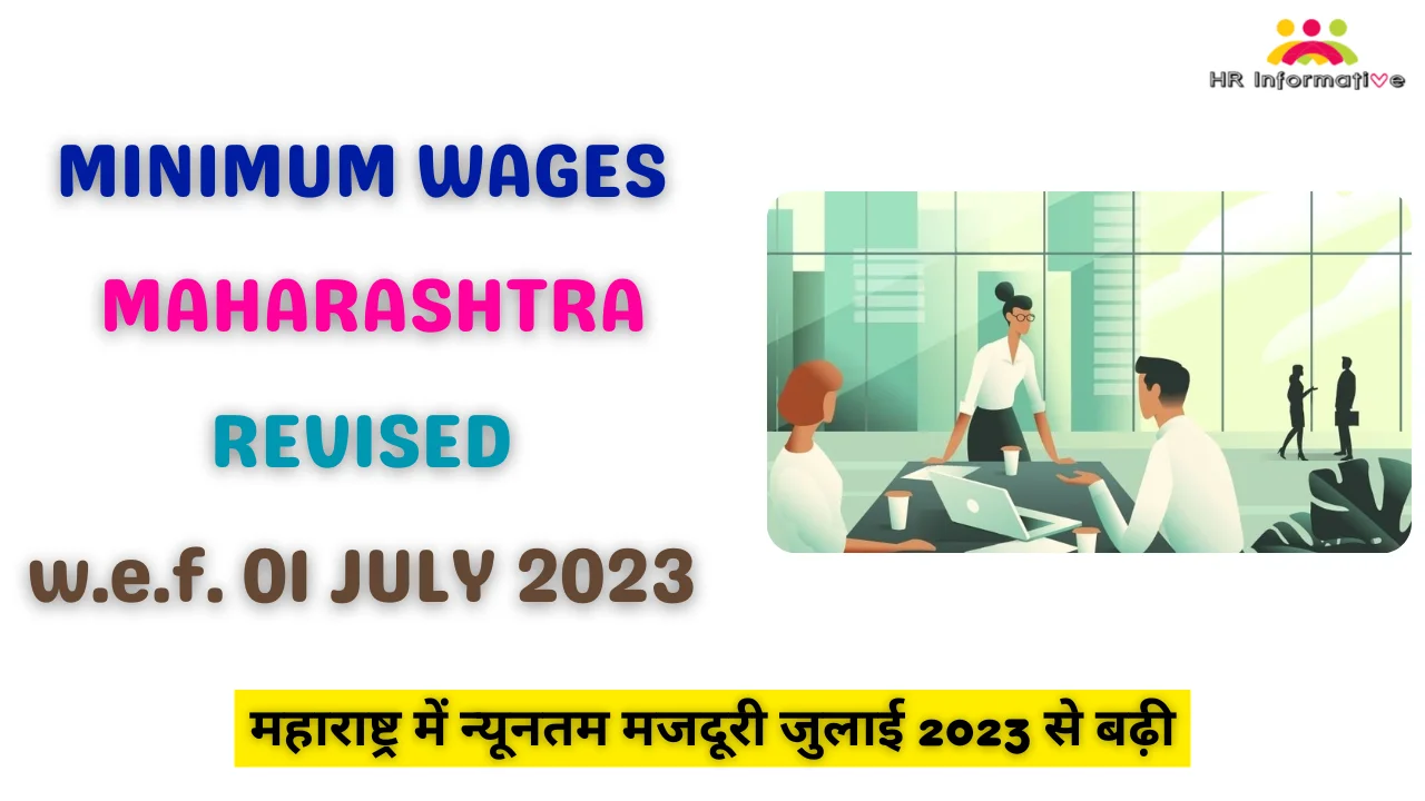 Minimum Wages in Maharashtra Revised July 2023