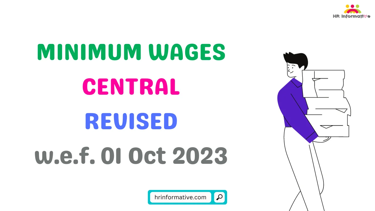 Minimum Wages in Central Revised October 2023 » HR Informative HR