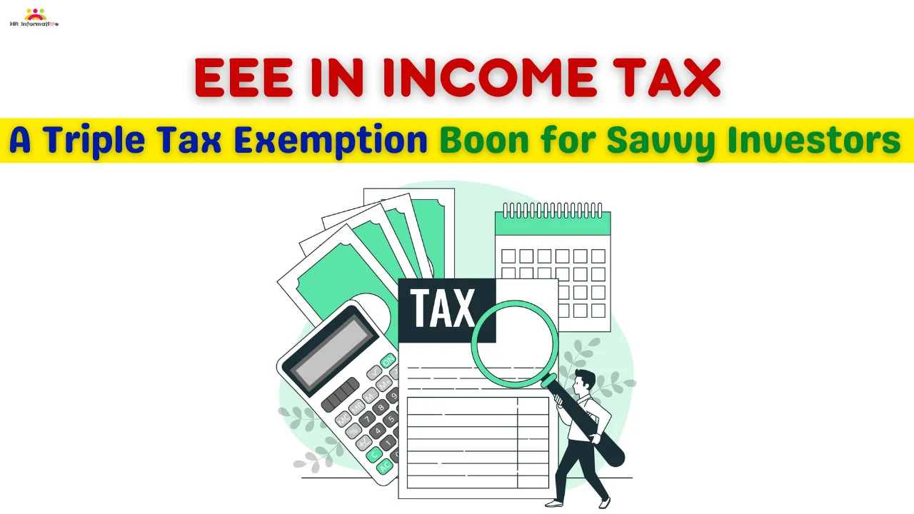 EEE in Income Tax; A Triple Tax Exemption Boon for Savvy Investors in India