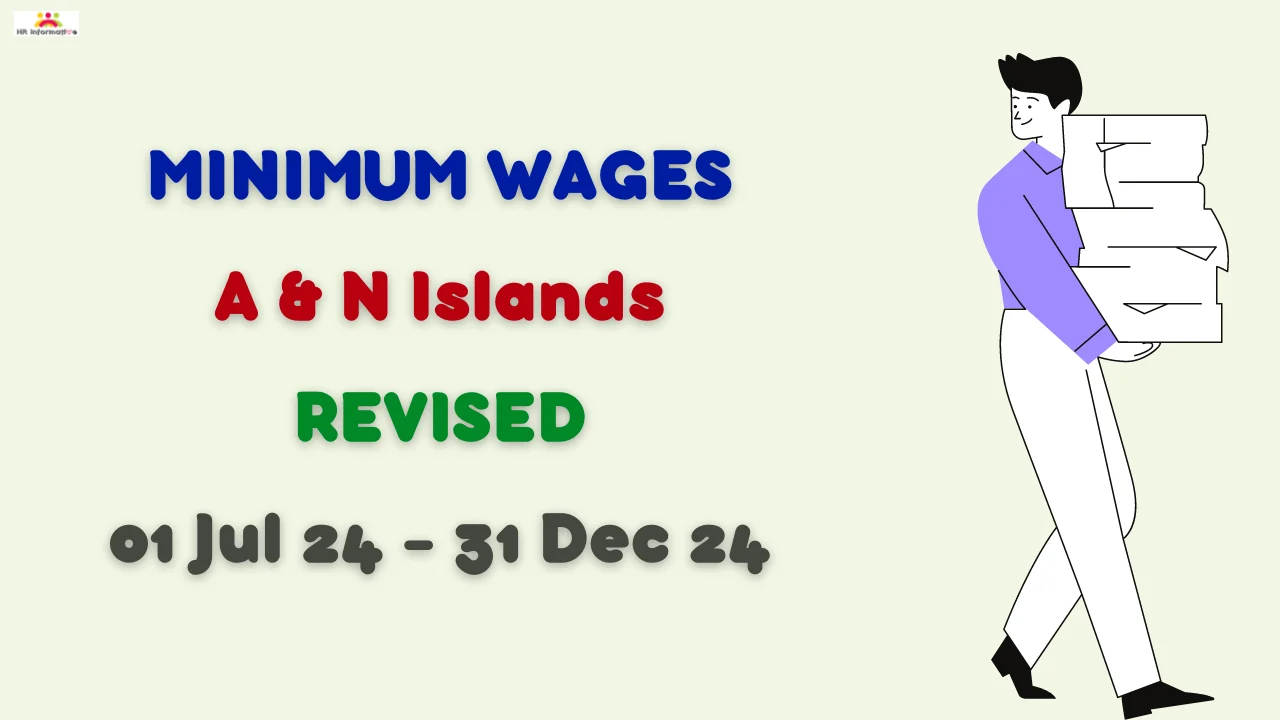 Minimum Wages in Andaman And Nicobar Islands Revised July 2024 to December 2024 Notification