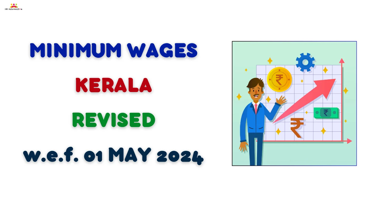 Minimum Wages Revised in Kerala For May 2024