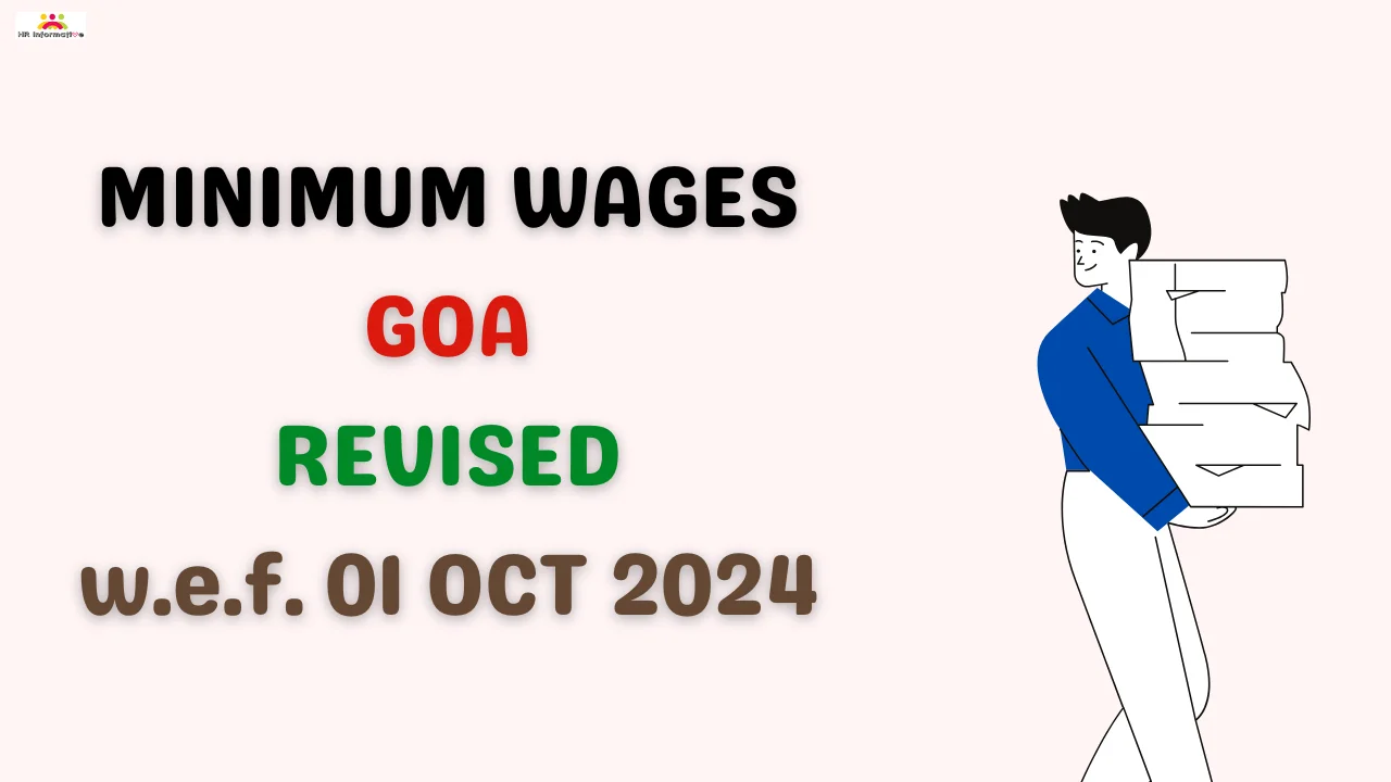 Goa Minimum Wages Revised from 01 October 2024