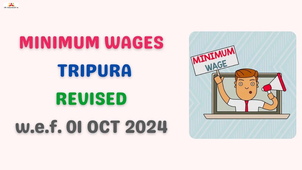 Tripura Minimum Wages Revised from 01 October 2024