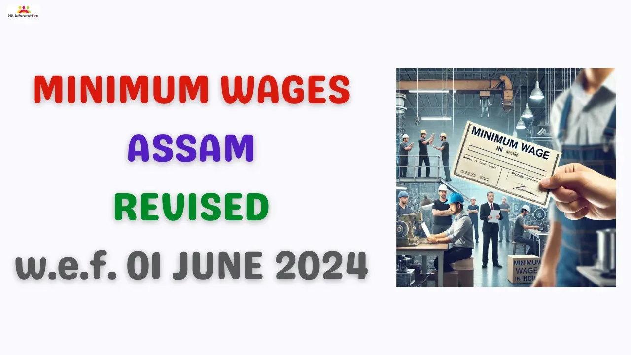 Assam Minimum Wages Revised from 01 June 2024