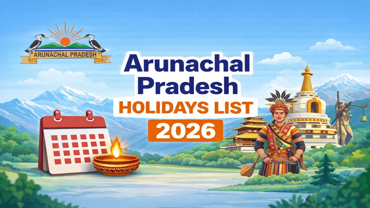 Arunachal Pradesh Holidays List 2026