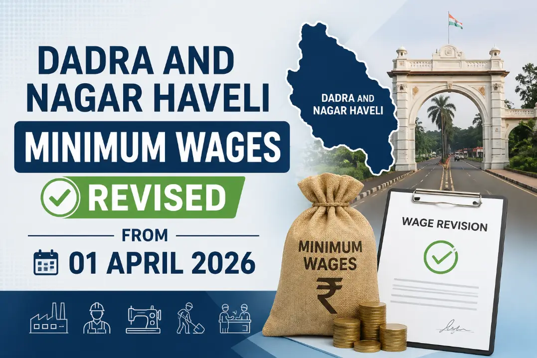 Dadra And Nagar Haveli Minimum Wages Revised from 01 April 2026 » HR ...