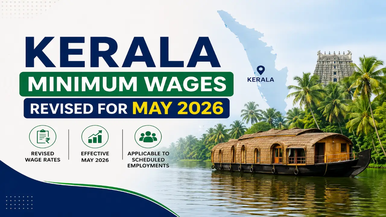 Kerala Minimum Wages Revised for May 2026